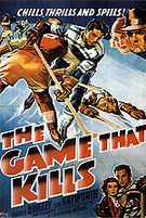 Sporting-Movie-Posters : The Game That Kills, 1937 : $275