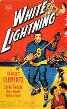 Sporting-Movie-Posters : White Lightning, 1953 : $275
